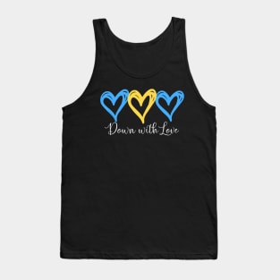 Pretty Down With Love World Down Syndrome Awareness Day Tank Top